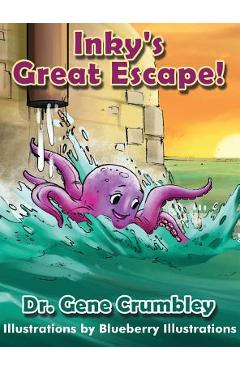 Coperta cărții 'Inky's Great Escape - Gene Crumbley'