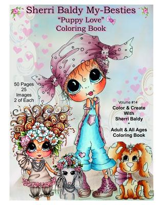 Sherri Baldy My Besties TM Puppy Love Coloring Book - Sherri Ann Baldy