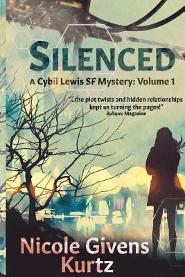 Silenced: A Cybil Lewis Novel - Nicole Givens Kurtz