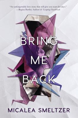 Bring Me Back - Micalea Smeltzer