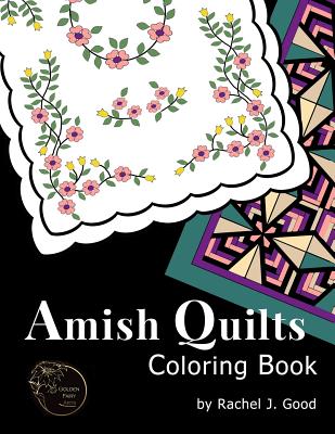Amish Quilts Coloring Book - Rachel J. Good