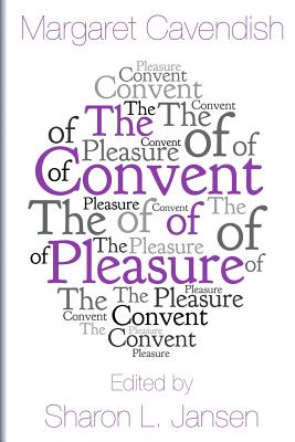 The Convent of Pleasure - Sharon L. Jansen