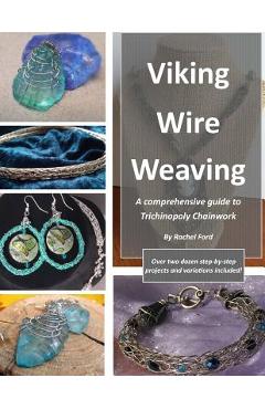 Wire Wrapped Jewelry Techniques: Tools, Step by Step Guide On How