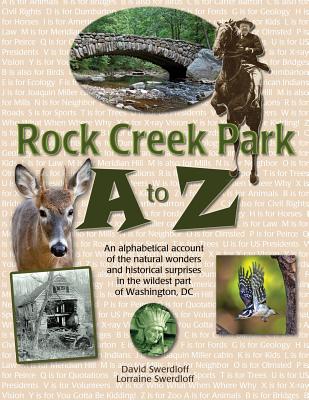 Rock Creek Park A to Z - David Swerdloff