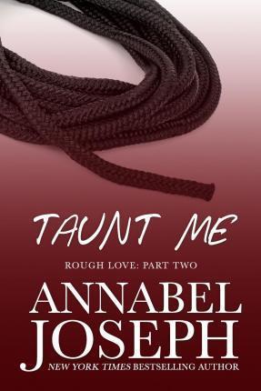 Taunt Me - Annabel Joseph