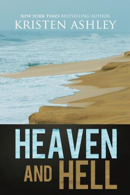 Heaven and Hell - Kristen Ashley