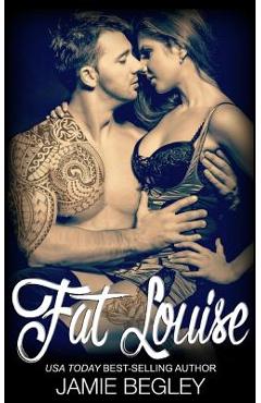 Poza produsului Fat Louise - Jamie Begley