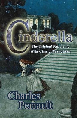 Cinderella (The Original Fairy Tale with Classic Illustrations) - Soren Filipski