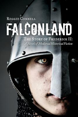 Falconland: A Novel of Medieval Historical Fiction - Reggie Connell
