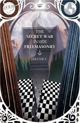 The Secret War Inside Freemasonry - Mater X