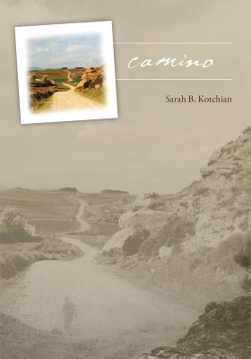 Camino - Sarah B. Kotchian
