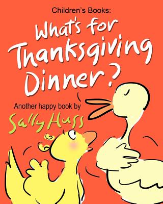 What's for Thanksgiving Dinner? - Sally Huss