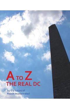 Coperta cărții 'A to Z: The Real DC - Reach Incorporated'