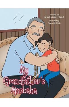 Coperta cărții 'My Grandfather's Masbaha - Susan Daniel Fayad'