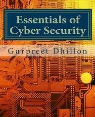 Essentials of Cyber Security - Gurpreet S. Dhillon