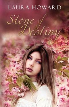 Coperta cărții 'Stone of Destiny - Laura Howard'
