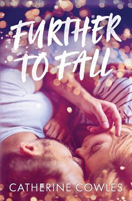Further To Fall - Catherine Cowles