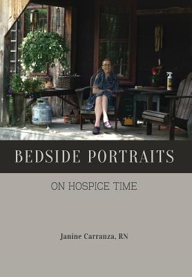 Bedside Portraits: On Hospice Time - Janine Carranza