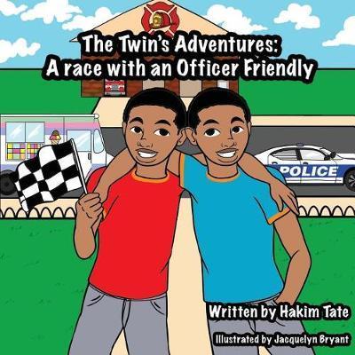 The Twin's Adventures: A Race with an Officer Friendly - Hakim Tate