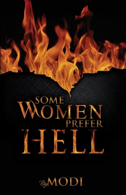 Some Women Prefer Hell - Modi G