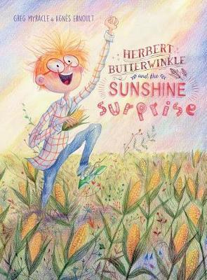 Herbert Butterwinkle and the Sunshine Surprise - Greg Myracle