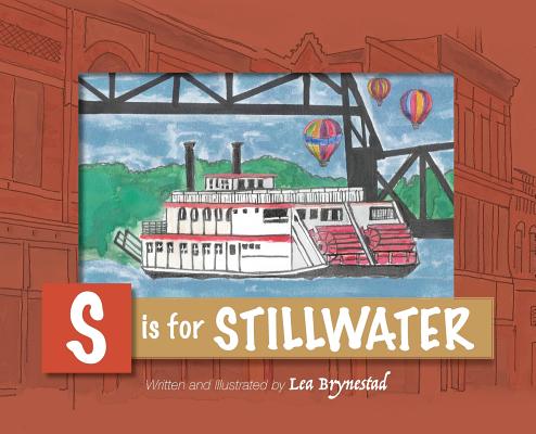 S is for Stillwater - Lea Brynestad