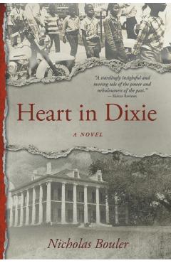 Heart in Dixie - Nicholas Bouler