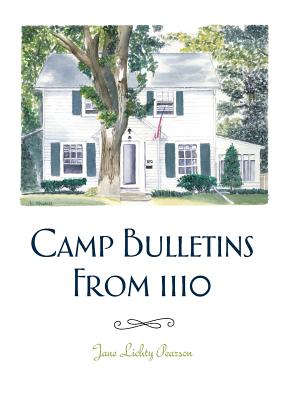 Coperta cărții 'Camp Bulletins From 1110 - Jane Lichty Pearson'