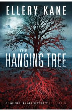 Coperta cărții 'The Hanging Tree - Ellery A. Kane'