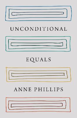 Unconditional Equals - Anne Phillips