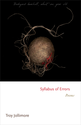 Syllabus of Errors: Poems - Troy Jollimore