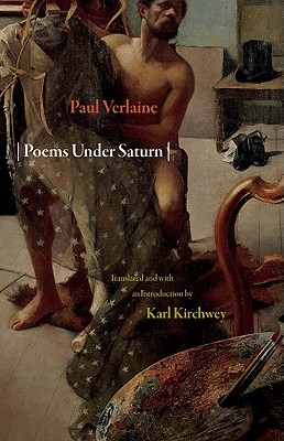 Poems Under Saturn: Poèmes Saturniens - Paul Verlaine