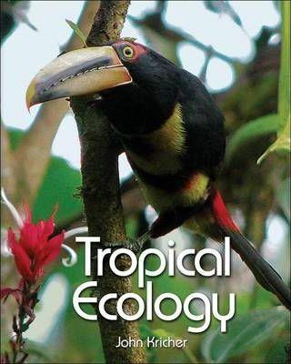 Tropical Ecology - John C. Kricher