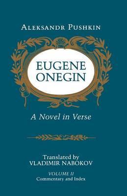 Eugene Onegin: A Novel in Verse: Commentary (Vol. 2) - Aleksandr Pushkin