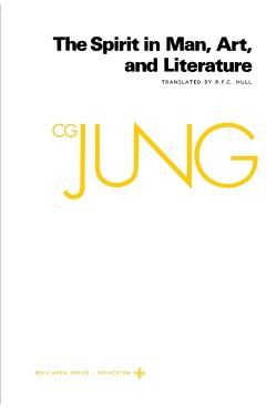 Collected Works of C.G. Jung, Volume 15: Spirit in Man, Art, and Literature - C. G. Jung