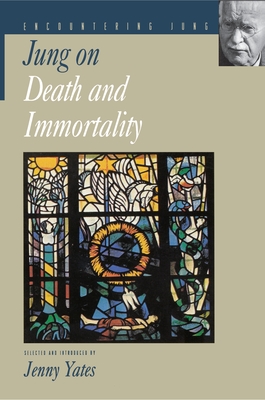 Jung on Death and Immortality - C. G. Jung