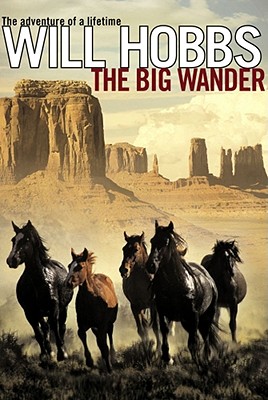 The Big Wander - Will Hobbs