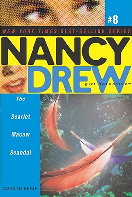The Scarlet Macaw Scandal - Carolyn Keene