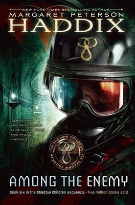 Coperta cărții 'Among the Enemy: Volume 6 - Margaret Peterson Haddix'