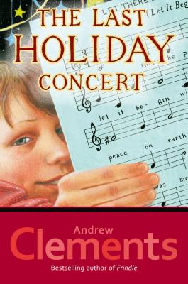 Coperta cărții 'The Last Holiday Concert - Andrew Clements'