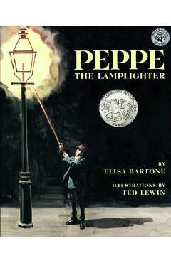 Coperta cărții 'Peppe the Lamplighter: A Caldecott Honor Award Winner - Elisa Bartone'