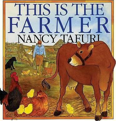 This Is the Farmer - Nancy Tafuri