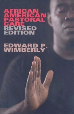 African American Pastoral Care - Edward P. Wimberly
