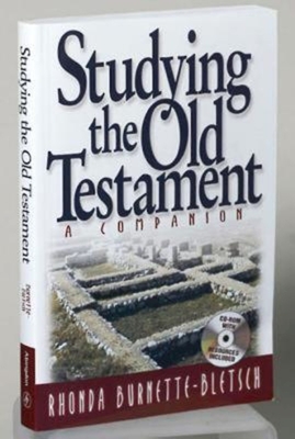 Studying the Old Testament: A Companion [With CDROM] - Rhonda Burnette-bletsch