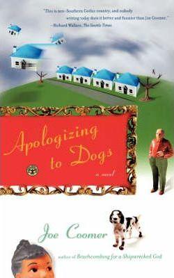 Apologizing to Dogs - Joe Coomer