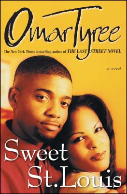 Sweet St. Louis - Omar Tyree