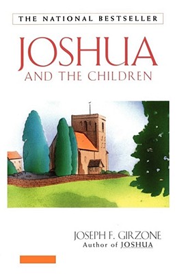Joshua and the Children - Joseph Girzone