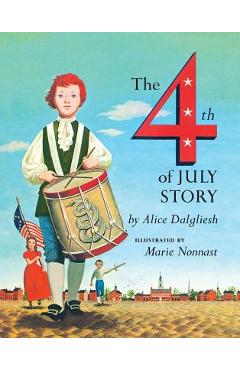 Coperta cărții 'The Fourth of July Story - Alice Dalgliesh'
