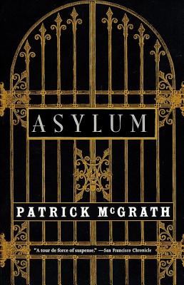 Asylum - Patrick Mcgrath