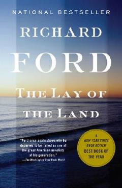 Poza produsului The Lay of the Land: Bascombe Trilogy (3) - Richard Ford
